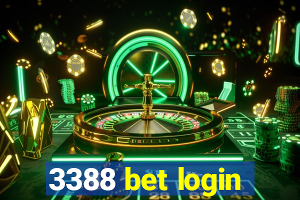 3388 bet login