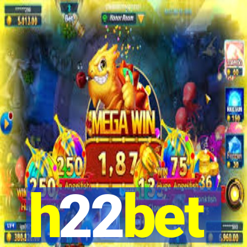 h22bet