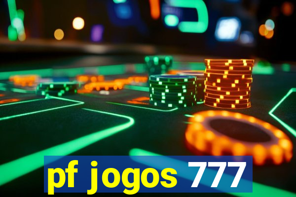 pf jogos 777