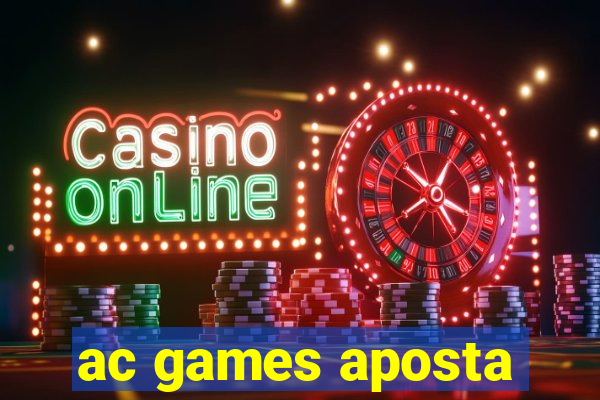 ac games aposta