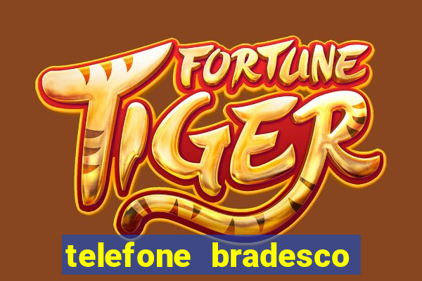 telefone bradesco agencia benfica