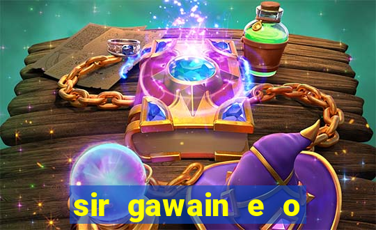 sir gawain e o cavaleiro verde tolkien pdf sir gawain e o cavaleiro verde