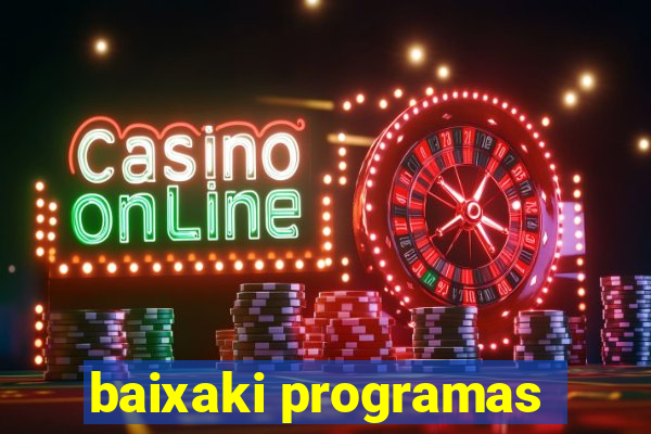 baixaki programas