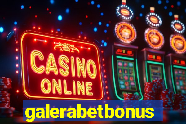 galerabetbonus