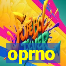 oprno