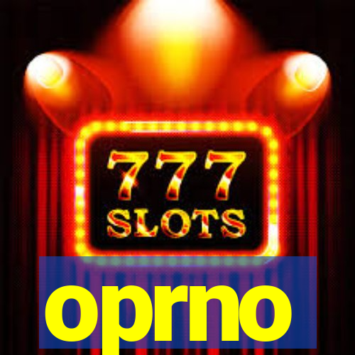 oprno