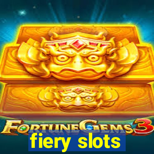 fiery slots