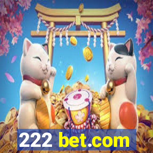 222 bet.com
