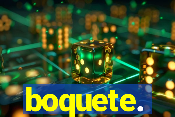 boquete.