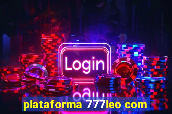 plataforma 777leo com
