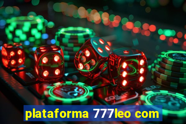plataforma 777leo com