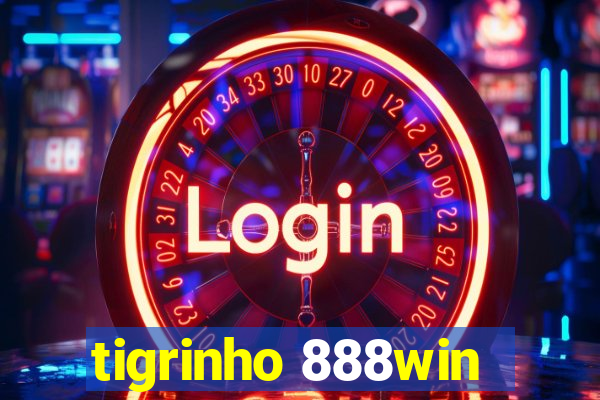 tigrinho 888win