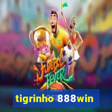 tigrinho 888win