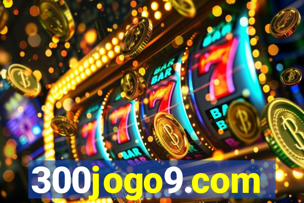 300jogo9.com