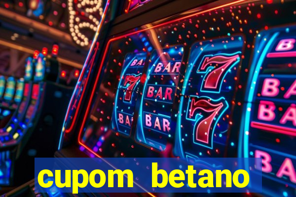 cupom betano rodadas gratis