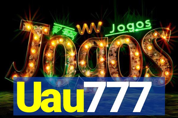 Uau777