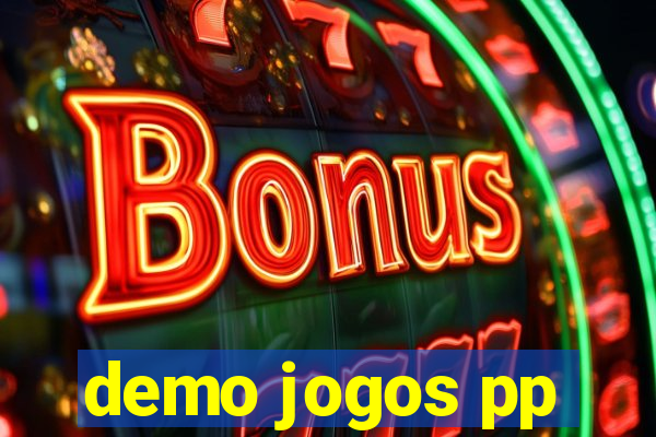 demo jogos pp