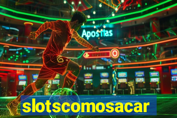slotscomosacar