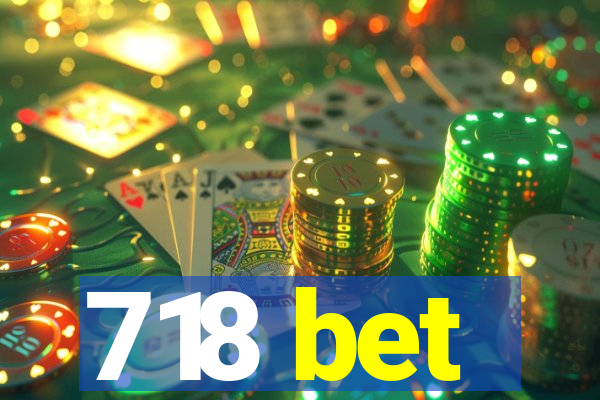 718 bet