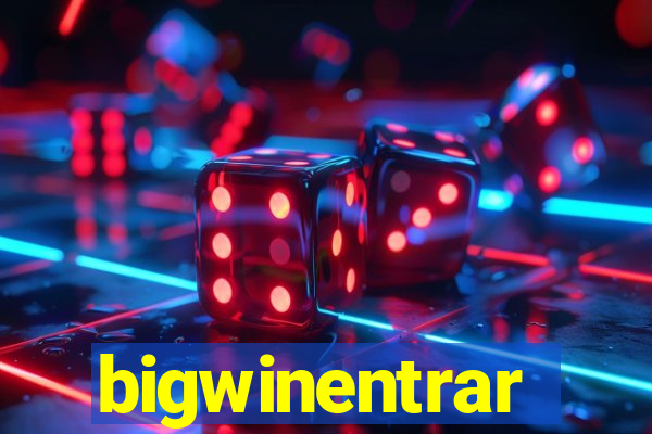 bigwinentrar