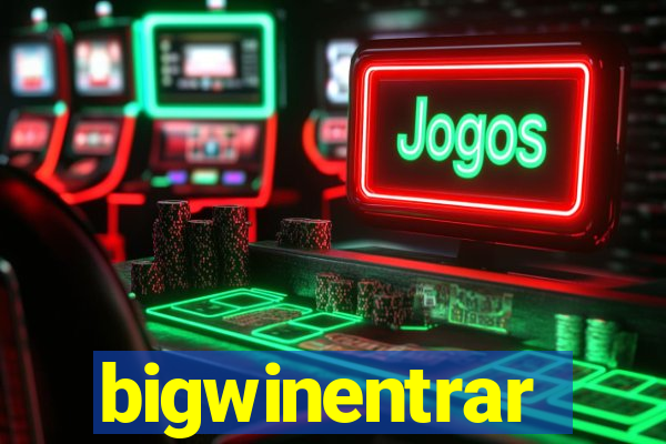 bigwinentrar