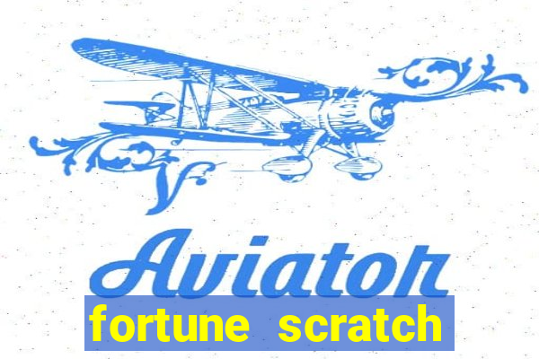 fortune scratch life paga