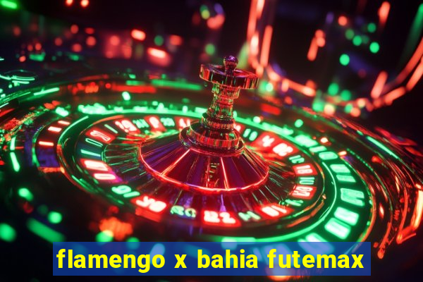 flamengo x bahia futemax