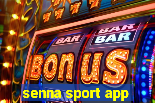 senna sport app