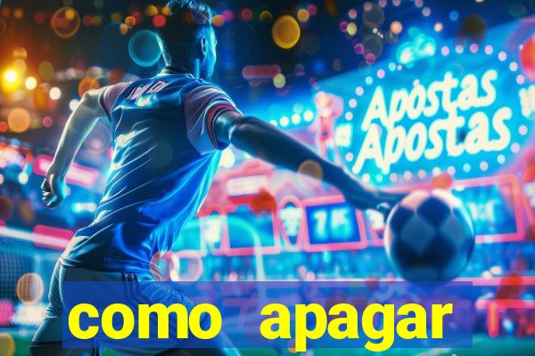 como apagar historico da bet365