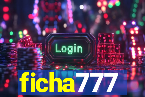 ficha777