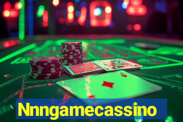 Nnngamecassino