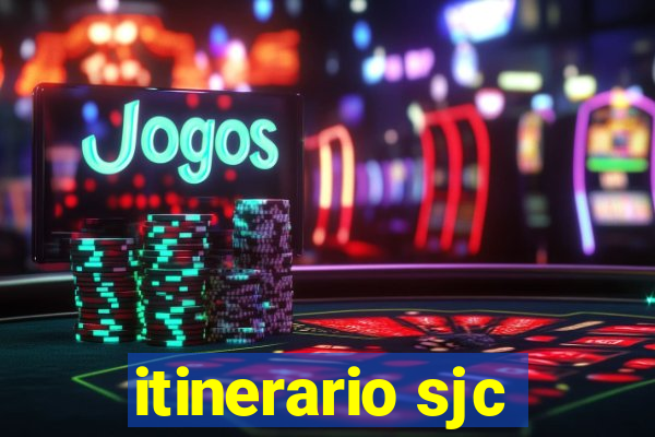 itinerario sjc