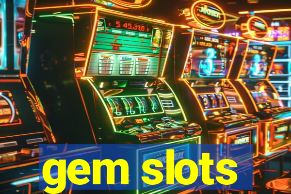 gem slots