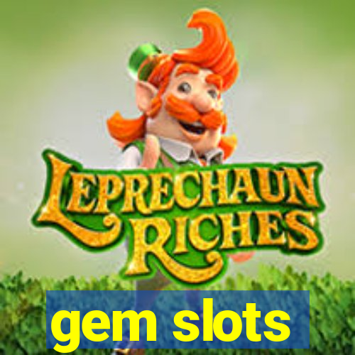 gem slots