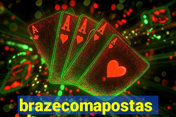 brazecomapostas