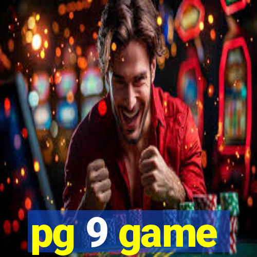 pg 9 game