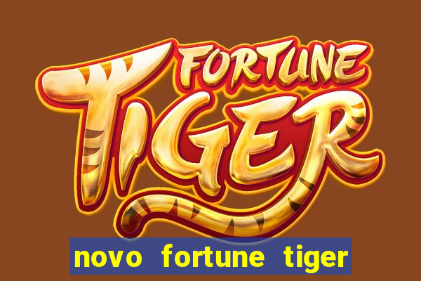 novo fortune tiger 2 demo