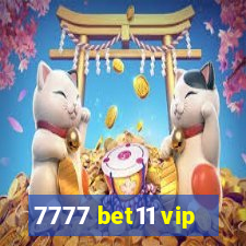 7777 bet11 vip