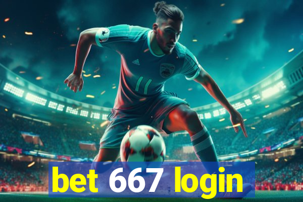 bet 667 login