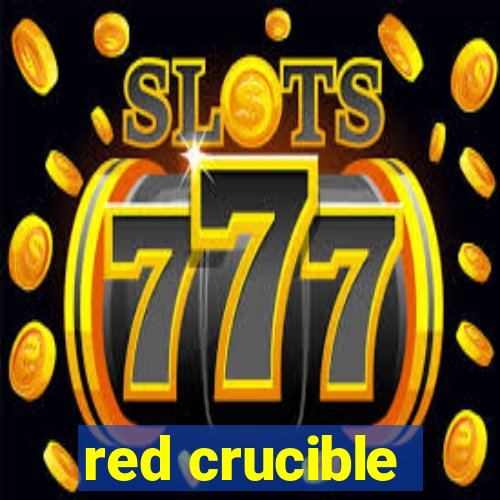 red crucible