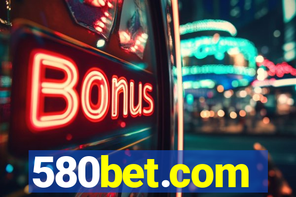 580bet.com