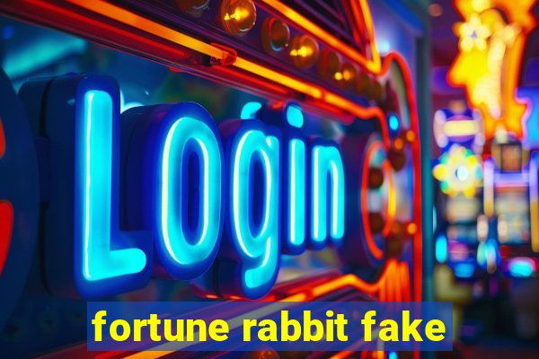 fortune rabbit fake