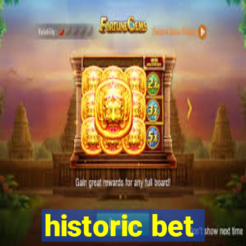 historic bet