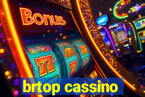 brtop cassino
