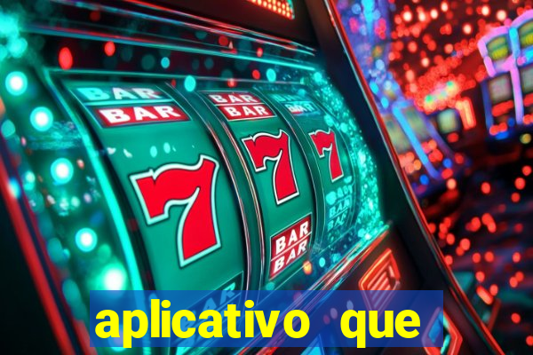 aplicativo que ganha dinheiro de verdade jogando