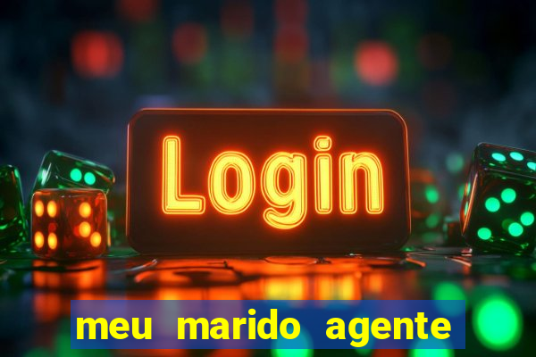 meu marido agente secreto download