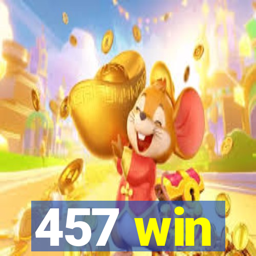 457 win