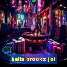 bella brookz joi