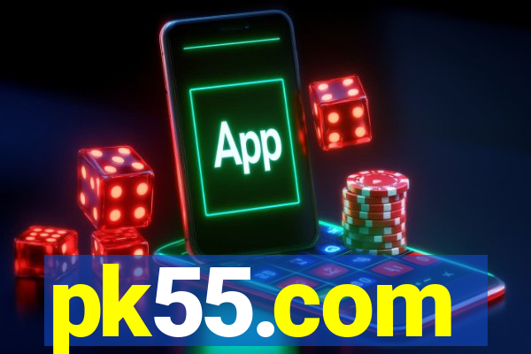 pk55.com