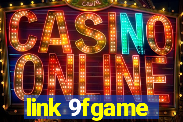 link 9fgame